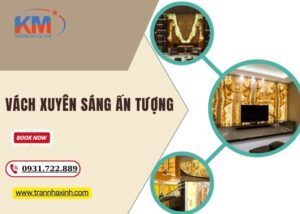 vách xuyên sáng ấn tượng