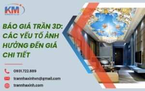 báo giá trần 3D