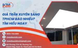 giá trần xuyên sáng TPHCM bao nhiêu