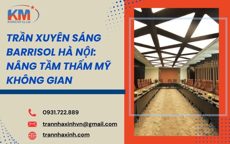 trần xuyên sáng Barrisol Hà Nội