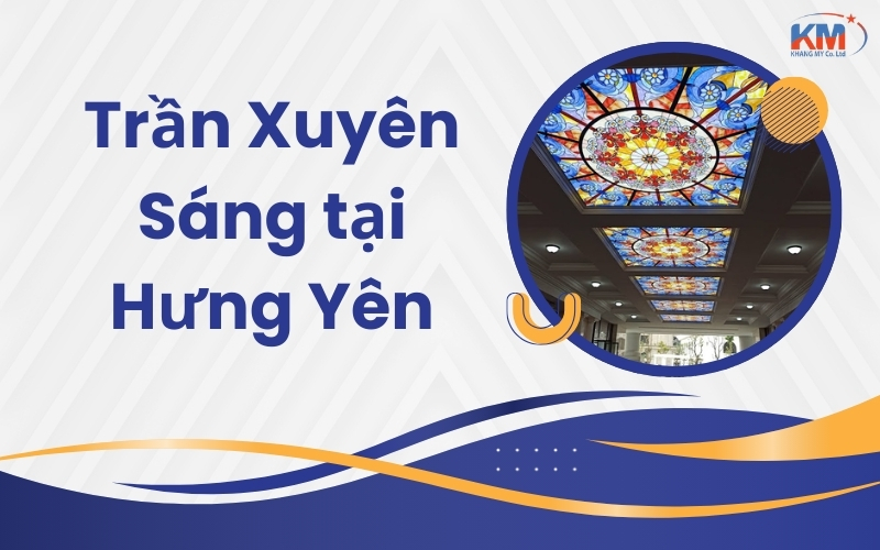 Trần Xuyên Sáng tại Hưng Yên