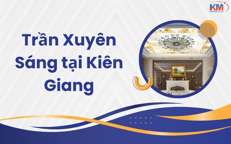 Trần Xuyên Sáng tại Kiên Giang