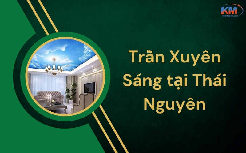Trần Xuyên Sáng tại Thái Nguyên
