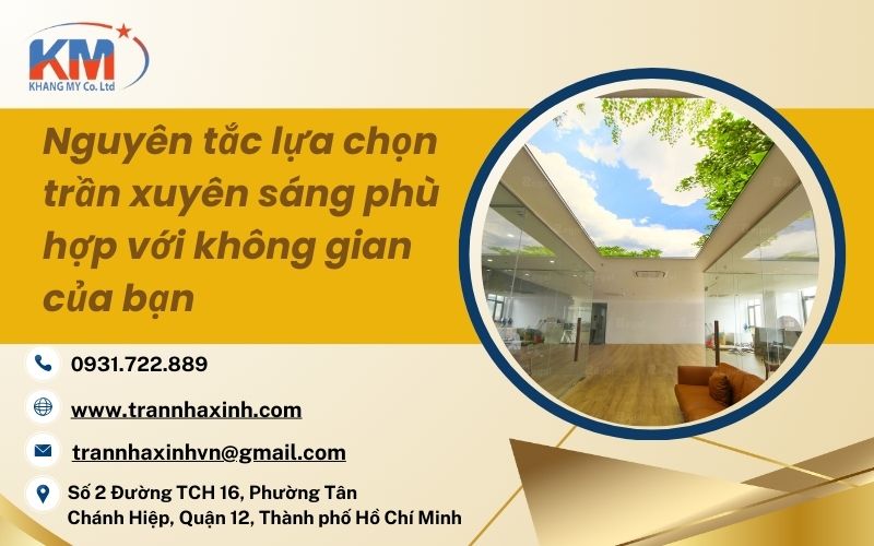 Nguyên tắc lựa chọn trần xuyên sáng