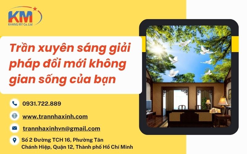 Trần xuyên sáng giải pháp đổi mới không gian sống