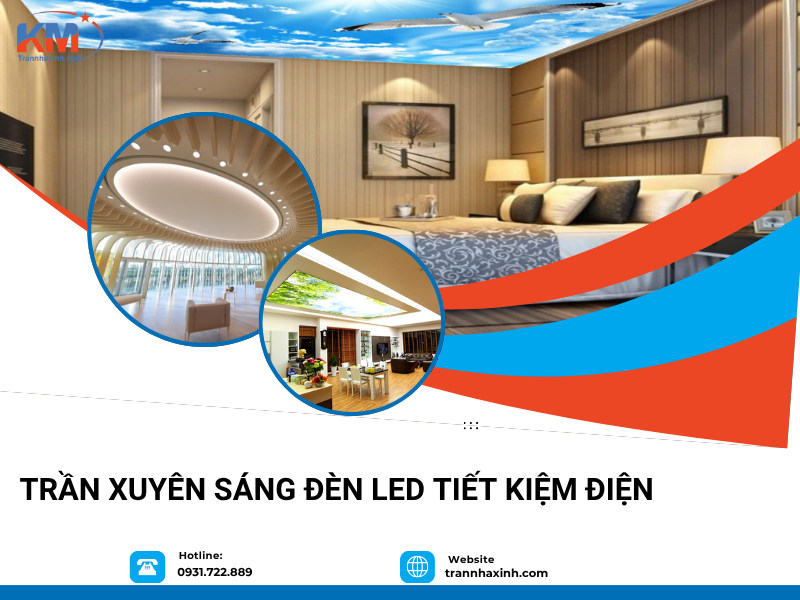 Trần xuyên sáng đèn LED tiết kiệm điện