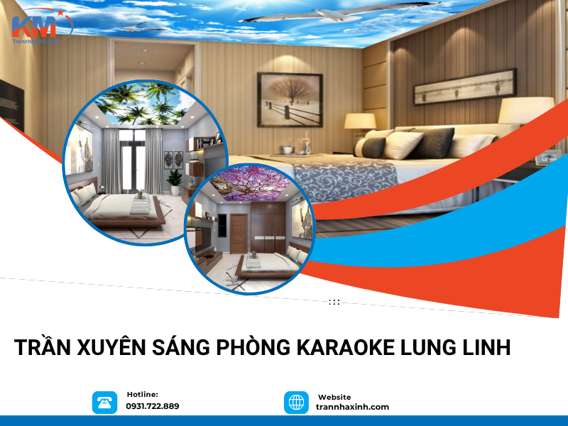 Trần xuyên sáng phòng karaoke lung linh